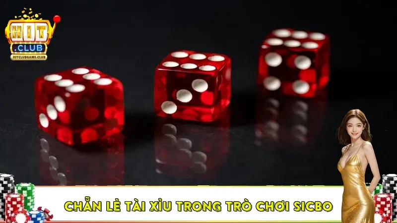 Chẵn lẻ Tài Xỉu trong trò chơi Sicbo Chẵn lẻ Tài Xỉu trong trò chơi Sicbo